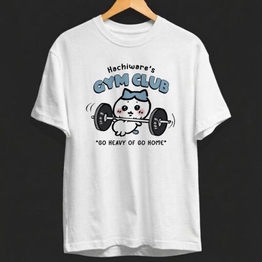 Hachiware's Gym Go Heavy or Go Home Shirt